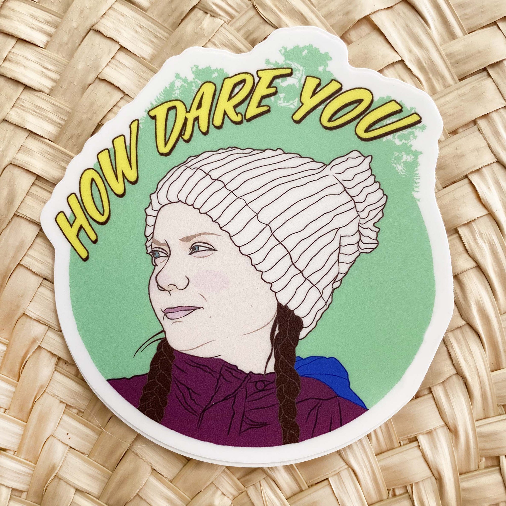 Sticker / Greta How Dare You